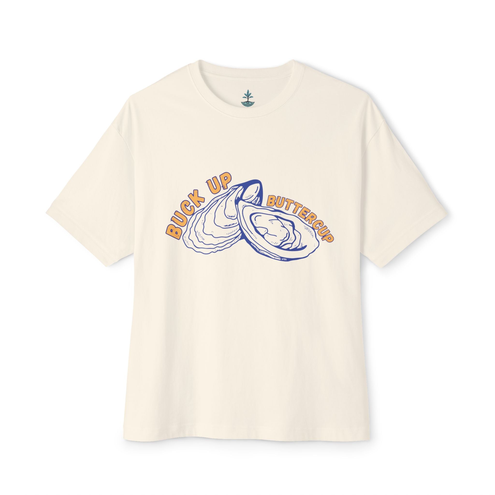 "Buck Up Buttercup" - Oyster Shell Graphic Tee