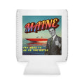 Maine - "Pay More to Be on the Water" Koozie