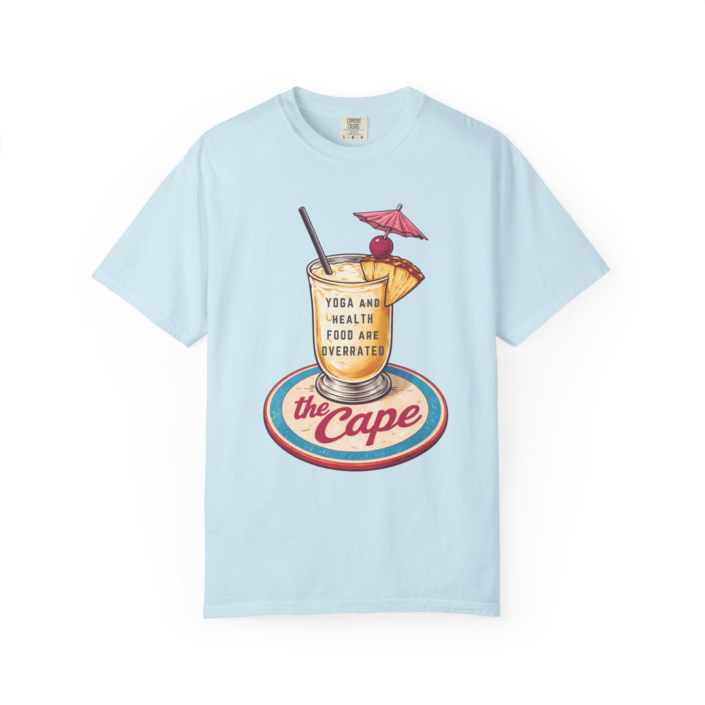 "Yoga and Health Food Are Overrated" Tropical Cocktail Tee