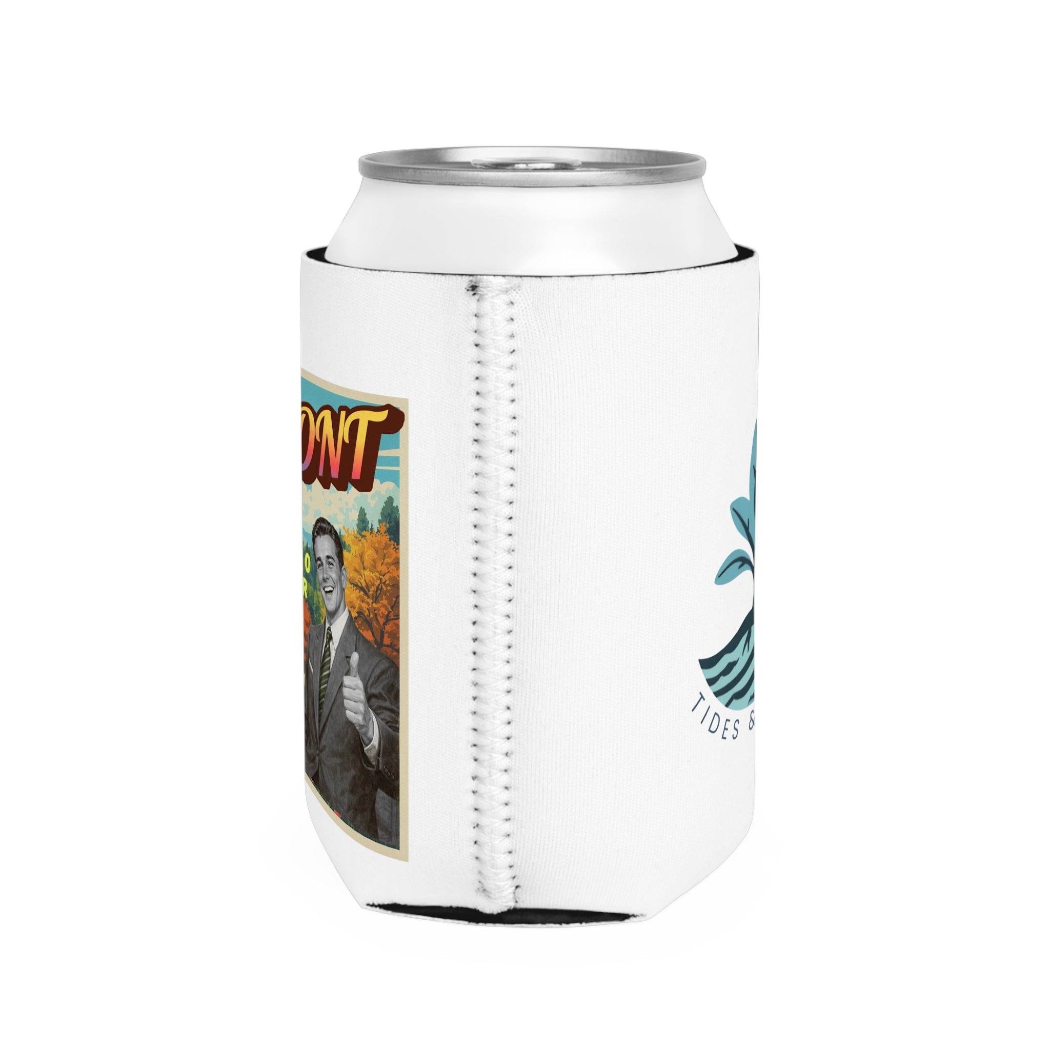 Vermont — "Pay More to Live Harder" Koozie
